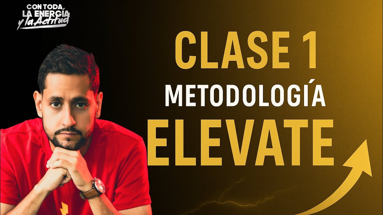 Clase 1: Cómo desarrollar tu Marca Personal con la Metodología ELEVATE | Néstor González