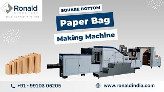 Square Bottom Paper Bag Making Machine | Ronald Web Offset