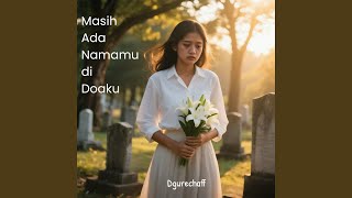 Download Lagu Masih Ada Namamu di Doaku MP3