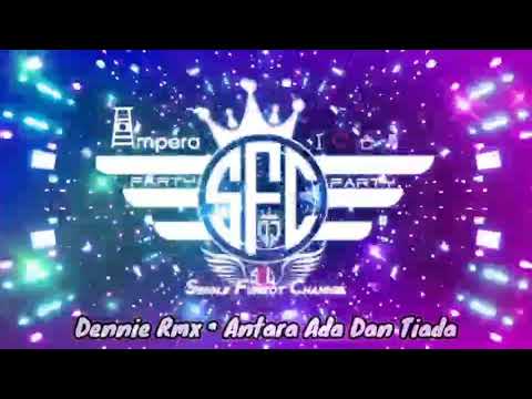 Single Funkot‼️Dj Antara Ada Dan Tiada ( Hard ) • Dennie Rmx❗New Trending 2024