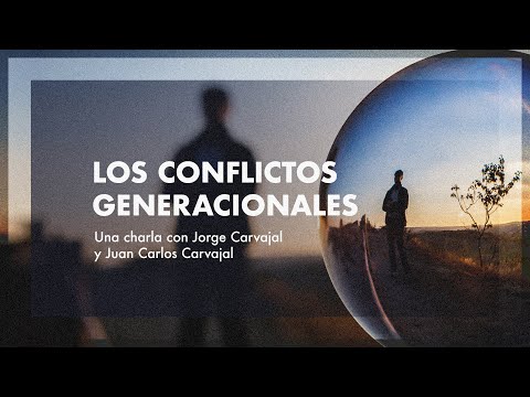 Los conflictos generacionales - Un diálogo entre Jorge Carvajal y Juan Carlos Carvajal