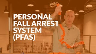 PFAS - Personal Fall Arrest System