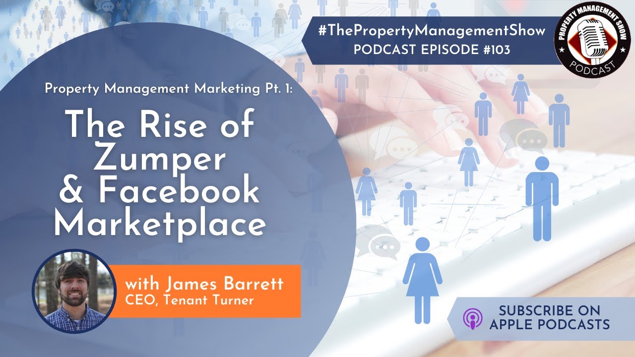 Property Management Marketing Part 1 The Rise of Zumper & Facebook