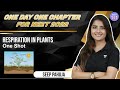 Respiration in Plants | One Shot | One Day One Chapter | NEET 2022 | Seep Pahuja