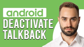 How To Deactivate Talkback On Android (How To Turn Off/Disable Talkback On Android)