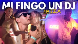 Mi FINGO un DJ FAMOSO ad IBIZA: come ho ingannato una discoteca...- Ultimo Episodio