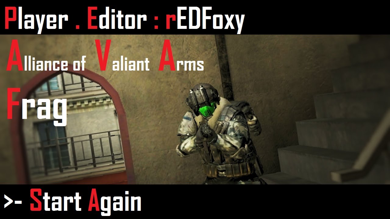 AVA Frag | - Start Again - | Edit by rEDFoxy [Nak]