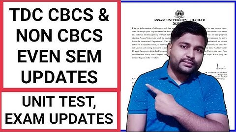 TDC Even sem exam updates | Cbcs & Non Cbcs | Assam University | Pranoy Roy
