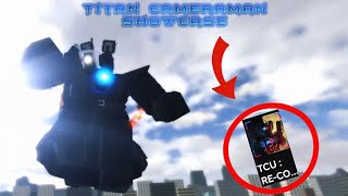Titan cameraman Showcase | TCU : Recode
