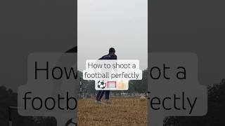 Different types of football shots "Explained" #shalesh0011