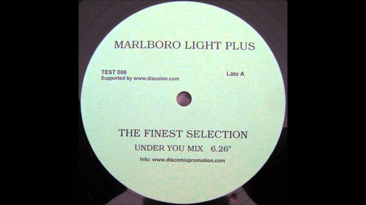 Marlboro Light Plus - Finest Selection (Under You Mix)