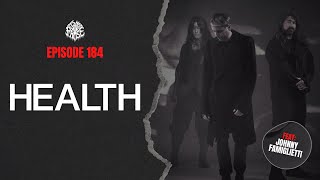 Johnny Famiglietti (HEALTH) interview | EP 184