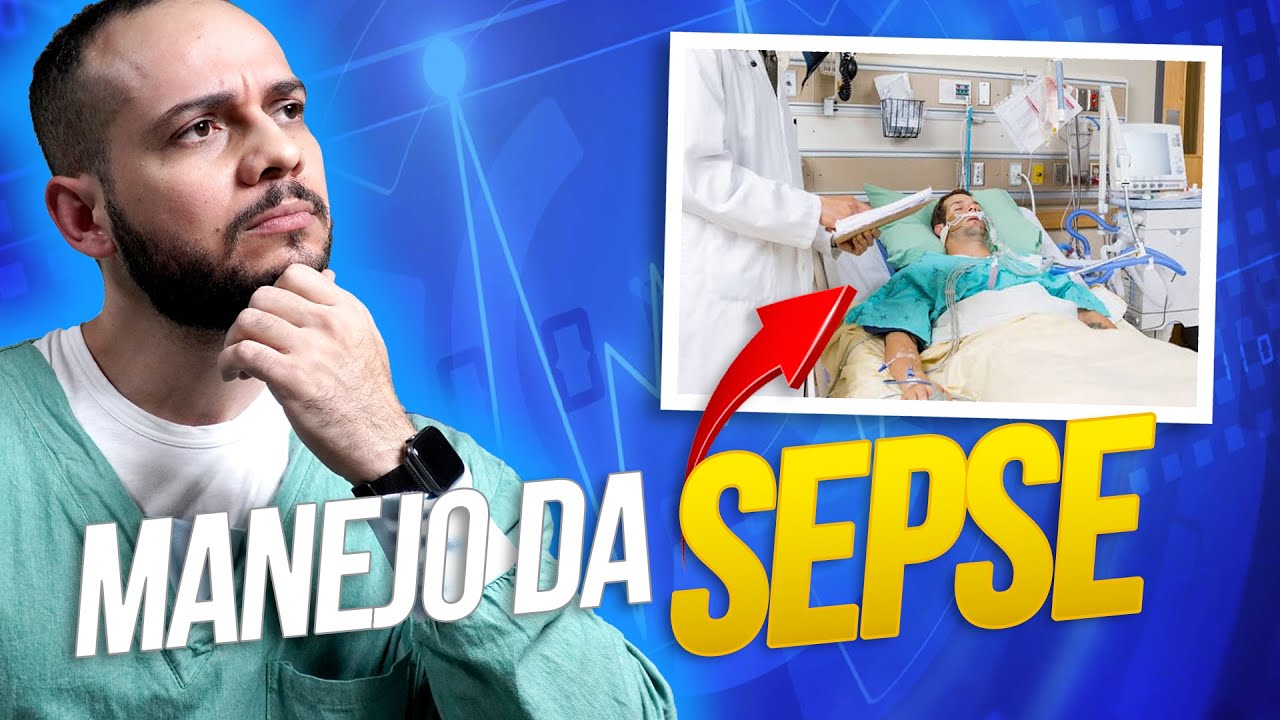 Como tratar a sepse (Surviving Sepsis Campaign)