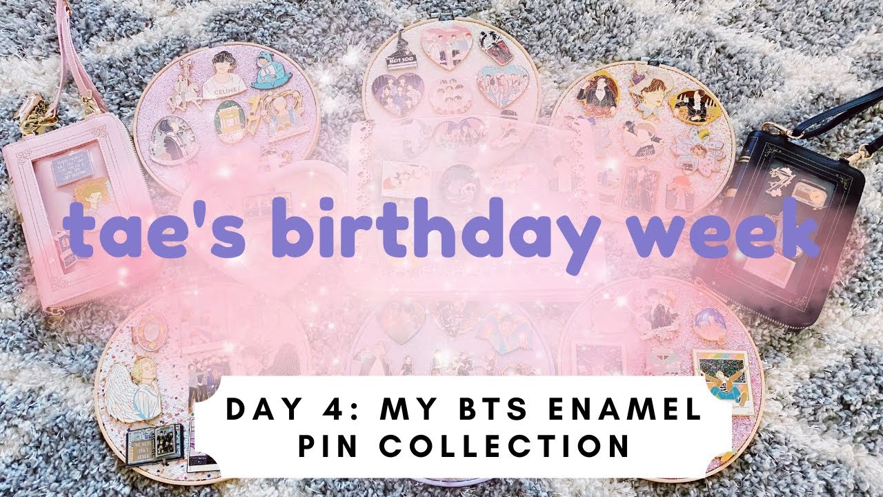 ♡ taehyung birthday week day 4: my BTS enamel pin collection ♡