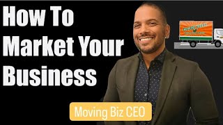 3 Marketing Tips that could SAVE YOUR MOVING BUSINESS in 2024!