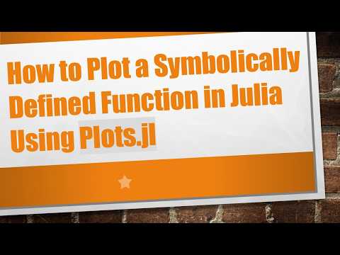 How to Plot a Symbolically Defined Function in Julia Using Plots.jl