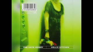 The Hate Honey - Hell's Kitchen (1998) Full Album [Nu Metal
