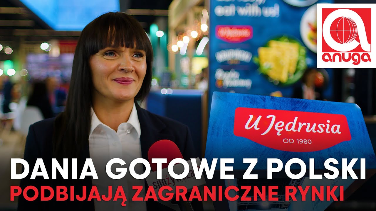 U Jędrusia na targach ANUGA 2025 | Dorota Bielicka o hitach eksportowych wśród dań gotowych