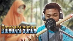 Bidadari surga cover suling mas wafa  - Durasi: 4:03. 