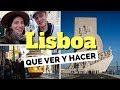 20 Cosas Que Ver y Hacer en Lisboa, Portugal Guía Turística