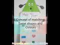 shapes and colour#fun and learn#same
