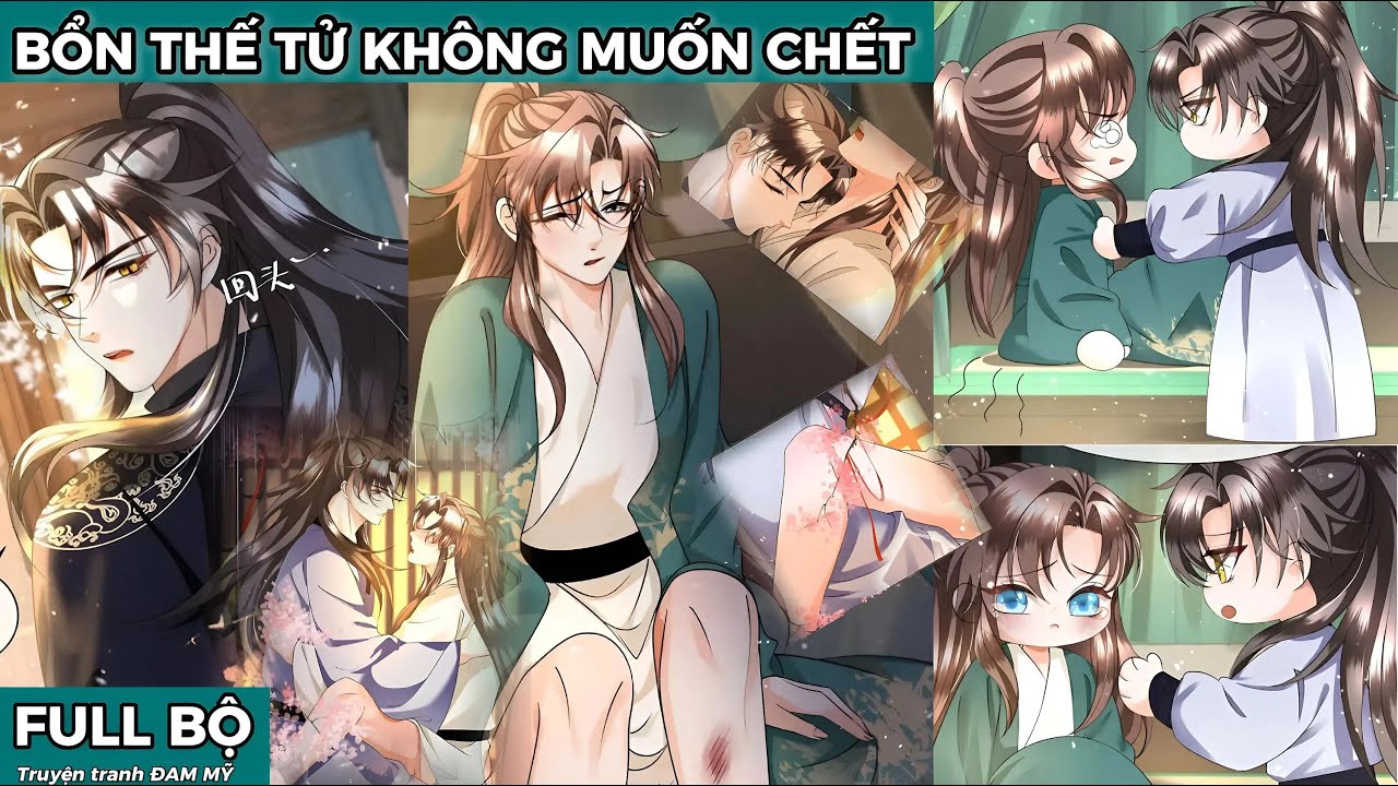 TRỌN BỘ🎉BỔN THẾ TỬ KHÔNG MUỐN CHẾT//review truyện tranh [đam mỹ hay]