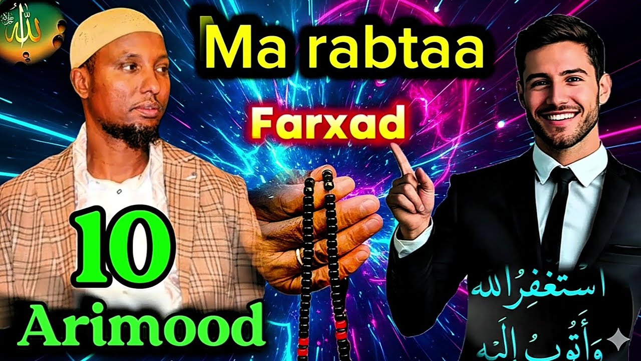 10 Sir Oo Farxadda Dhabta Lagu Helo | Sh. Abdirizak Hashi