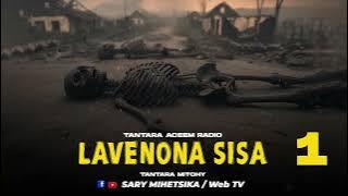 TANTARA MALAGASY - LAVENONA SISA -1 (Tantaran'i ACEEM RADIO) Tantara Lava