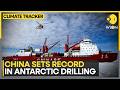 China Sets New Antarctic-Drilling Record | Hot Water Reaches Record Depth | WION Climate Tracker