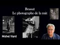 Brassa le photographe de la nuit