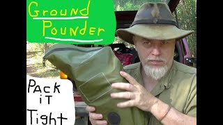 GROUND POUNDER  PACK IT TIGHT HOW TO PACK A RUCKSACK