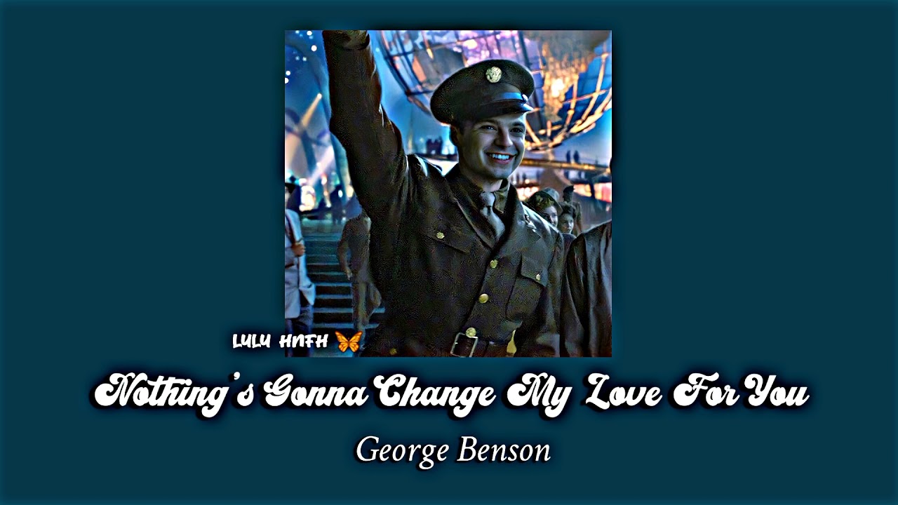 𝙂𝙚𝙤𝙧𝙜𝙚 𝘽𝙚𝙣𝙨𝙤𝙣 - 𝙉𝙤𝙩𝙝𝙞𝙣𝙜'𝙨 𝙂𝙤𝙣𝙣𝙖 𝘾𝙝𝙖𝙣𝙜𝙚 𝙈𝙮 𝙇𝙤𝙫𝙚 𝙁𝙤𝙧 𝙔𝙤𝙪 (slowed+reverb)