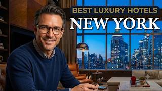 10 Best High End Hotels in New York for a Luxury Experience