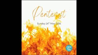 Pentecost Sunday - 24th May 2026