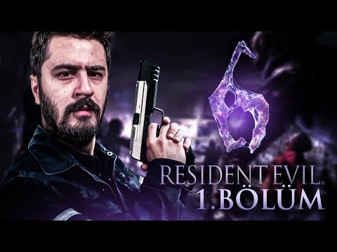 DÜNYAYI SARAN VİRÜS ! | RESIDENT EVIL 6 TÜRKÇE BÖLÜM 1