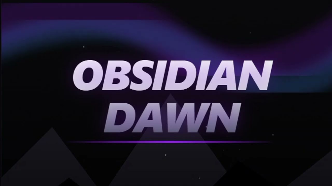 Obsidian Dawn | RustyReboot