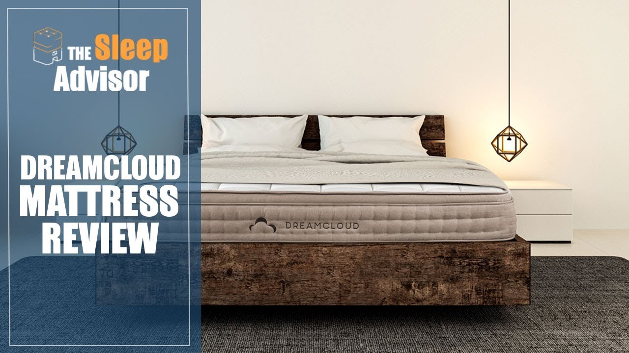 Dreamcloud Mattress Review Is It Worth Your Money