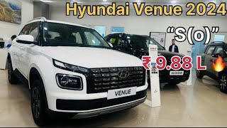 Hyundai Venue S(o) 2024 | ₹ 9.88 Lakhs | Full Review 🔥