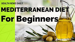 Watch Now | MEDITERRANEAN DIET for Beginners
