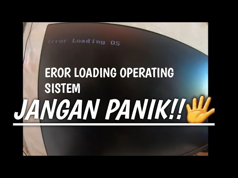 Cara Mengatasi Error Loading Operating System TANPA BONGKAR HARDISK-terbaru 2020