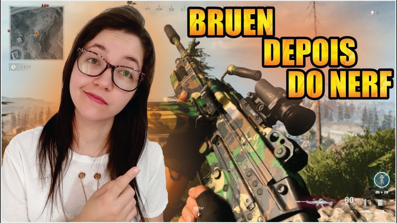 A BRUEN AINDA ESTÁ BOA DEPOIS DO NERF?