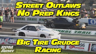 Street Outlaws No Prep Kings Big Tire Grudge Racing National Trail Raceway 2023 Round 2