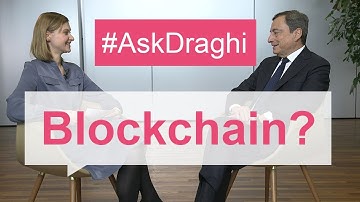 #AskDraghi: How can we harness blockchain technology to support the economy?