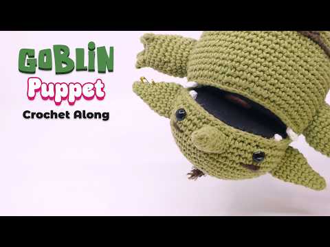 Goblin Puppet - Amigurumi Crochet / Design Along - Part 3