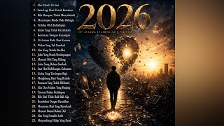 Lagu Album 2026 | Satu Perjalanan Hati – 25 Lagu Sedih Tentang Luka,Kehidupan & Harapan#lagusedih