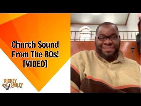 Church Sound From The 80s!