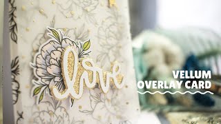 Vellum Overlay Card with Daria Grushina