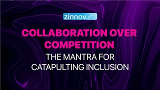 Collaboration Over Competition - The Mantra for Catapulting Inclusion | Panel Discussion