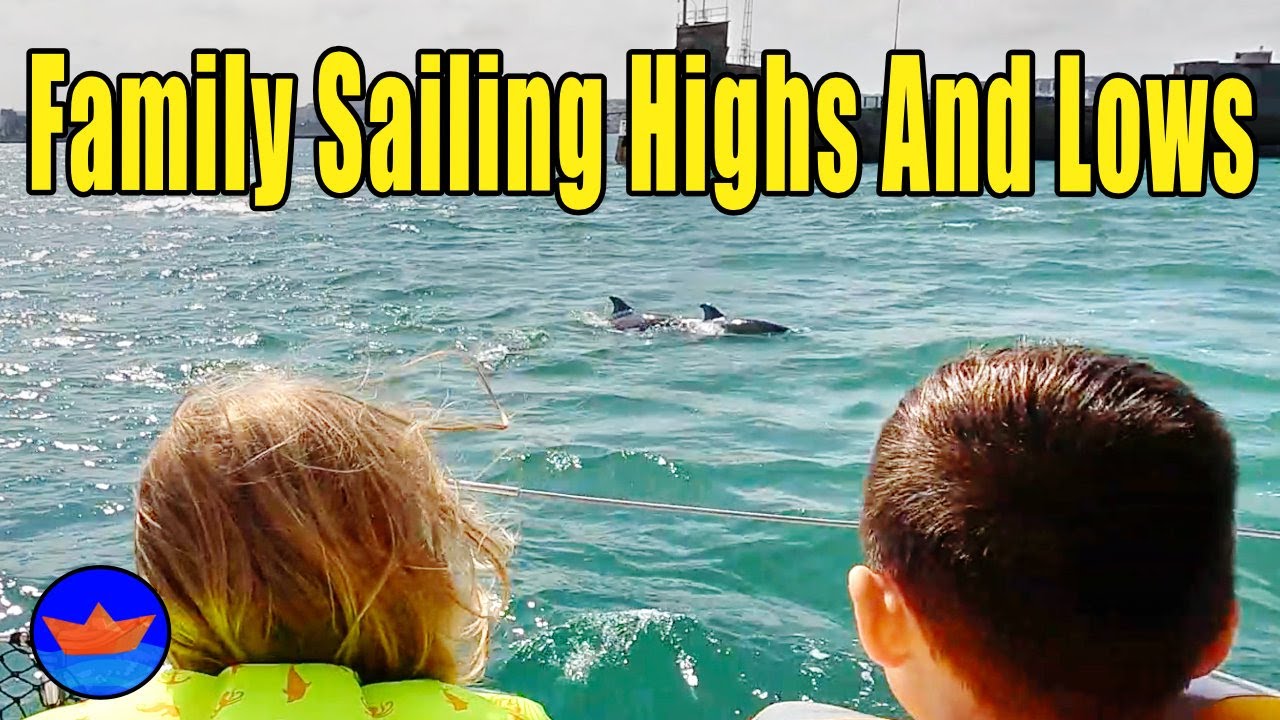 The Ups And Downs Of Our First Week As A Full Time Sailing Family | Episode 49