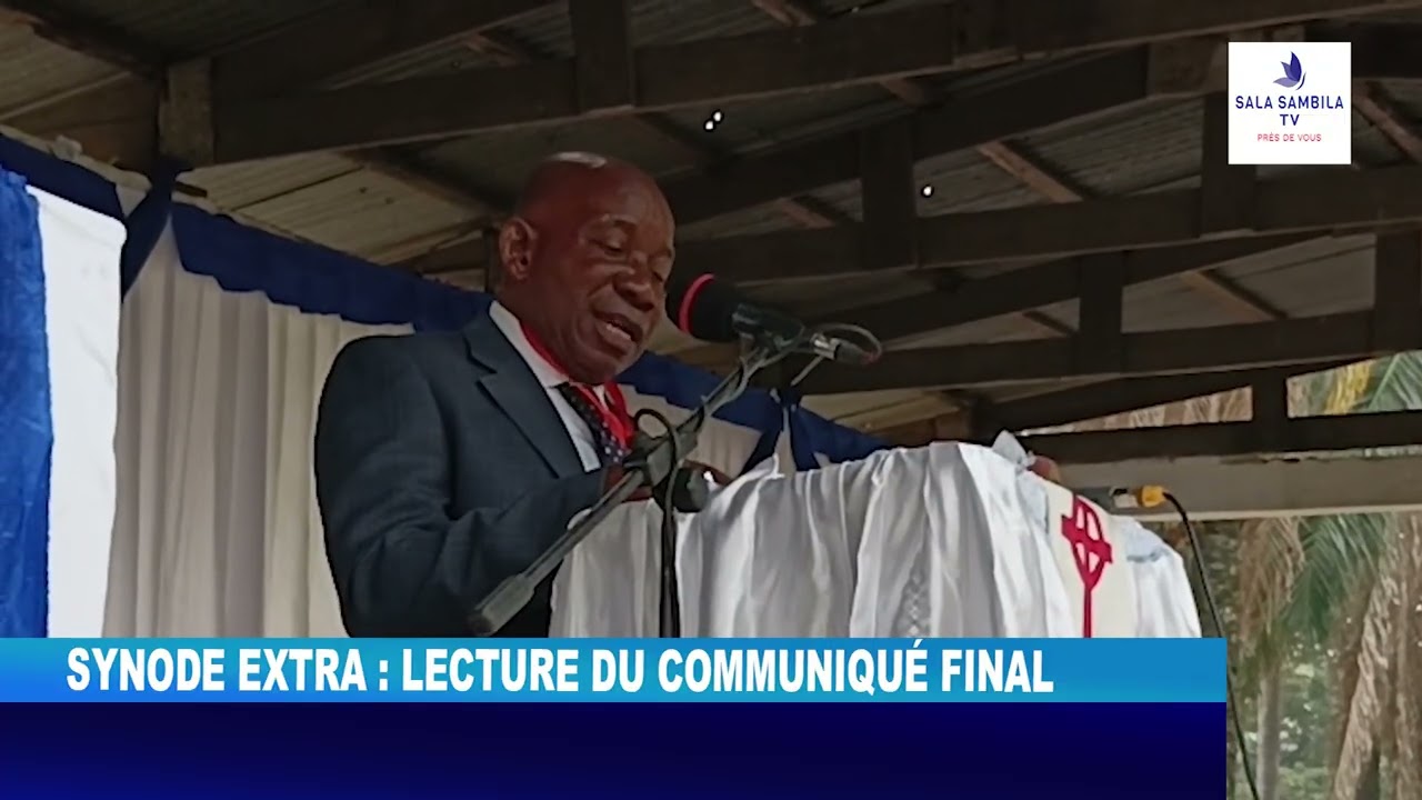 Sala sambila TV - SYNODE EXTRAORDINAIRE - Retour sur le Communiqué final